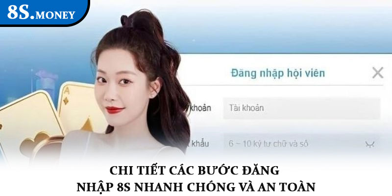 Đăng nhập 8s - Truy cập nhanh vào thế giới cá cược đỉnh cao 1 Hướng dẫn chi tiết các bước đăng nhập 8s nhanh chóng và an toàn